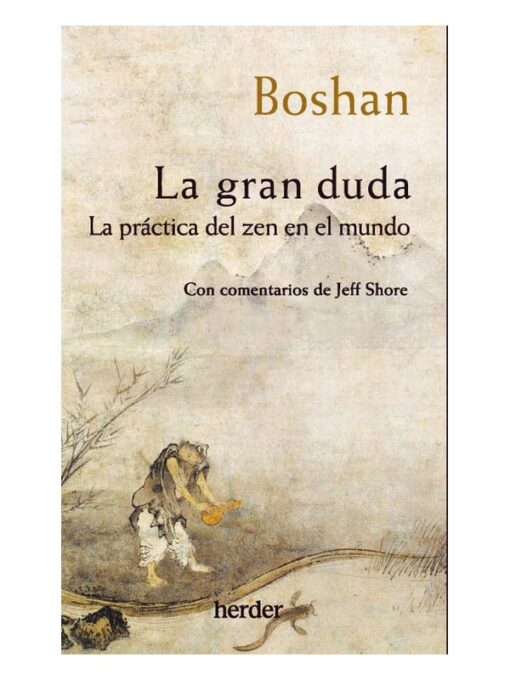 Imágen 1 del libro: La gran duda - la práctica zen en el mundo
