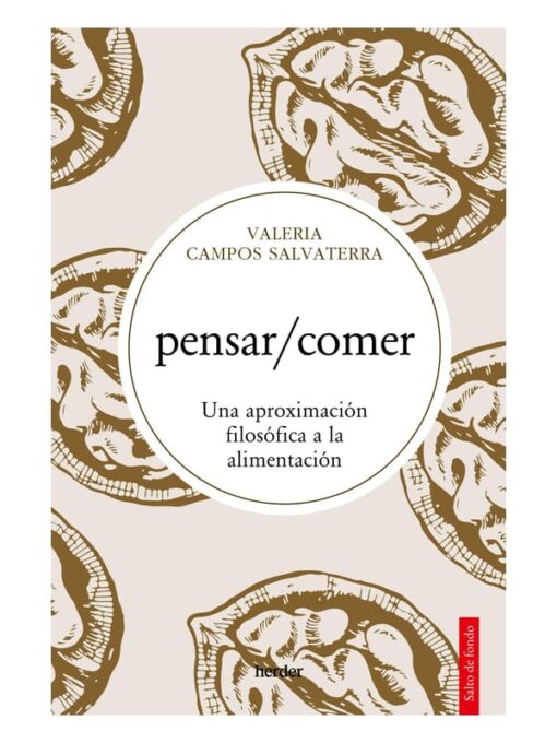 Imágen 1 del libro: Pensar / comer - una aproximación filosófica a la alimentación