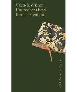 Cubierta del libro: Una pequeña fiesta llamada eternidad