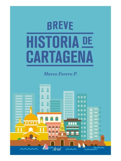 Imágen 1 del libro: Breve historia de Cartagena