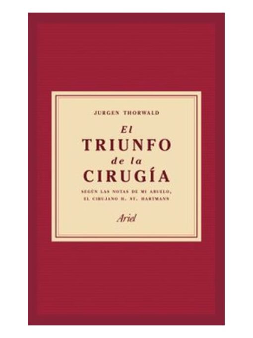 Imágen 1 del libro: El triunfo de la cirugía