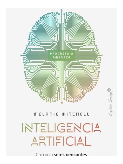 Imágen 1 del libro: Inteligencia artificial. Guía para seres pensantes